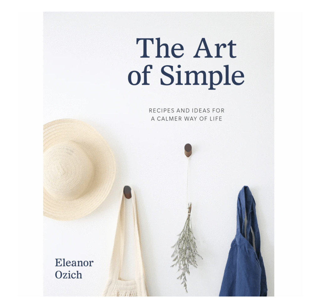 The Art of Simple - Eleanor Ozich