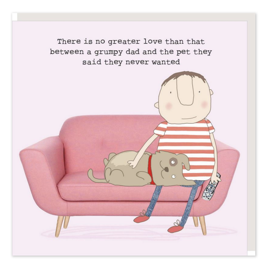 Rosie Made A Thing - Grumpy Dad Pet Humour Card